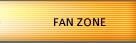 FAN ZONE