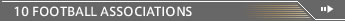 10 FOOTBALL ASSOCIATIONS